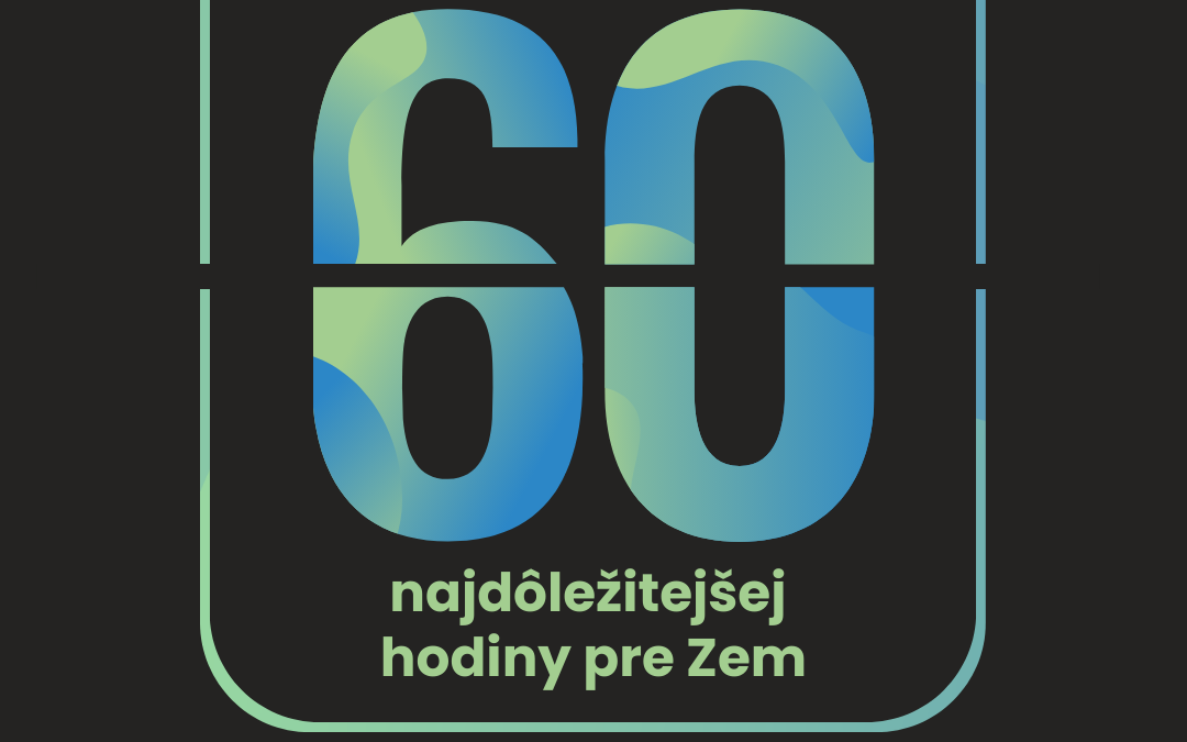 Hodina Zeme: 60 minút, ktoré majú ambíciu zmeniť svet